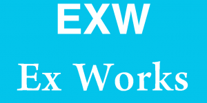 EXW - Ex Works