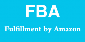 FBA - Fulfillment by Amazon